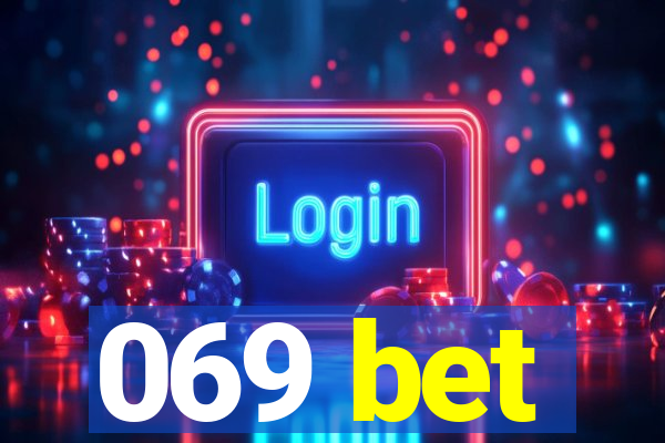 069 bet